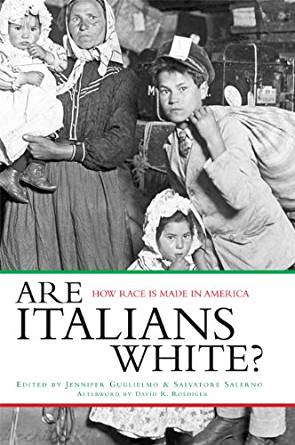 Are Italians White?: How Race is Made in America - Kindle ...