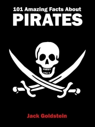 101 Amazing Facts about Pirates ISBN 9781783335282 PDF ...