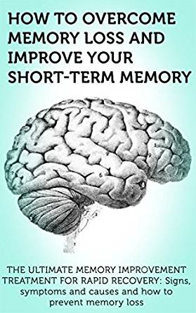 Amazon.com: Memory Loss: Improve your Short-term Memory ...