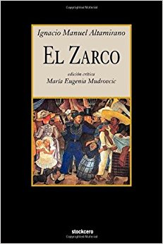 El Zarco (Spanish Edition): Ignacio Manuel Altamirano ...