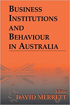 Business Institutions and Behaviour in Australia: David ...