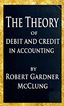 Amazon.com: The Theory of debit and credit in accounting ...