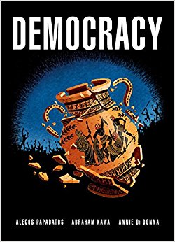 Democracy: Alecos Papadatos, Abraham Kawa, Annie Di Donna ...