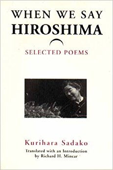 Amazon.com: When We Say 'Hiroshima': Selected Poems ...
