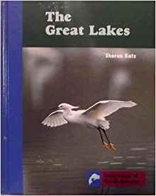 The Great Lakes (Ecosystems of North America): Sharon Katz ...