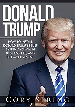 Amazon.com: Donald Trump: How to Install Donald Trump's ...