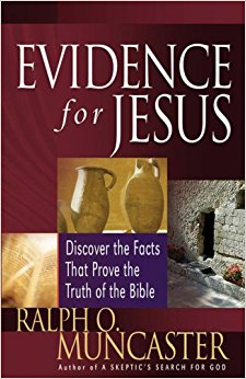 Evidence for Jesus: Discover the Facts That Prove the ...
