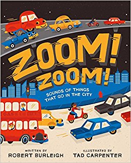 Zoom! Zoom!: Sounds of Things That Go in the City: Robert ...