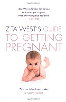Zita West's Guide to Getting Pregnant: Zita West ...