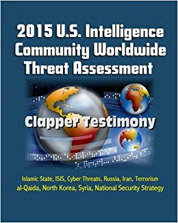 2015 U.S. Intelligence Community Worldwide Threat ...