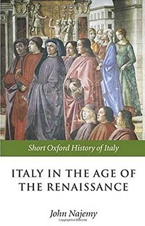 Amazon.com: Italy in the Age of the Renaissance: 1300-1550 ...