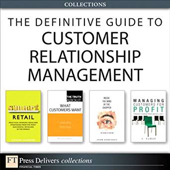 Amazon.com: The Definitive Guide to Customer Relationship ...