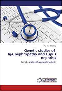 Genetic studies of IgA nephropathy and Lupus nephritis ...