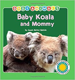 Baby Koala and Mommy (Baby Animals Book) (with easy-to ...