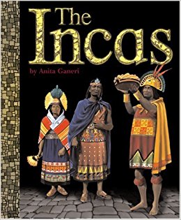 The Incas (Ancient Civilizations): Anita Ganeri, Terry ...