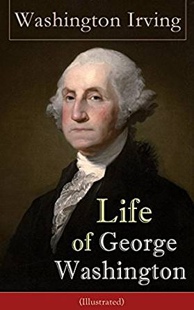 Amazon.com: Life of George Washington (Illustrated ...