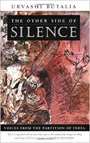 The Other Side of Silence: Voices from the Partition of ...