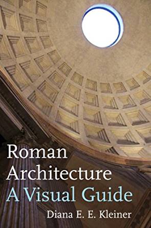 Roman Architecture: A Visual Guide - Kindle edition by ...