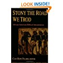 Stony the Road We Trod: African American Biblical ...