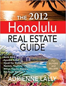 The 2012 Honolulu Real Estate Guide: Adrienne Lally ...