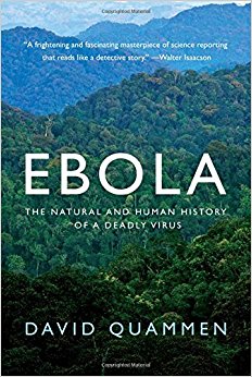Ebola: The Natural and Human History of a Deadly Virus ...