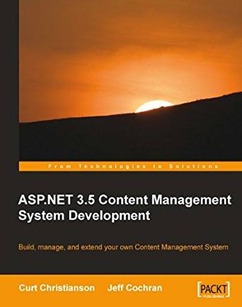 ASP.NET 3.5 CMS Development, Jeff Cochran, Curt ...