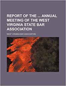 Report of the annual meeting of the West Virginia State ...