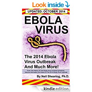 Amazon.com: EBOLA VIRUS: The 2014 Ebola Virus Outbreak And ...