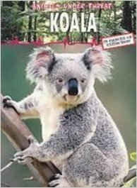 Koala (Animals Under Threat): Carol Inskipp: 9781439539293 ...