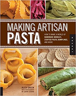 Making Artisan Pasta: How to Make a World of Handmade ...