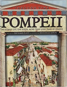 Pompeii (Through Time): Richard Platt: 9780753460443 ...