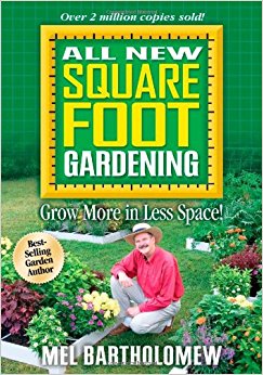 All New Square Foot Gardening: Mel Bartholomew ...