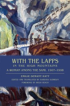 With the Lapps in the High Mountains: A Woman among the ...