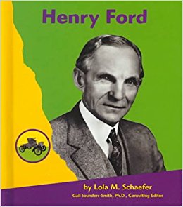 Henry Ford (Famous People in Transportation): Lola M ...