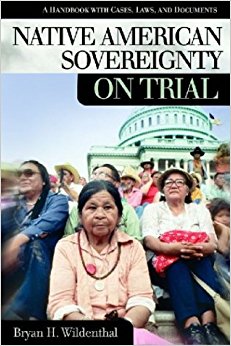 Native American Sovereignty on Trial: A Handbook with ...