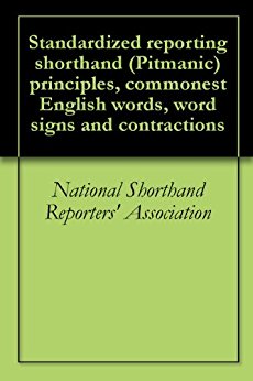 Standardized reporting shorthand (Pitmanic) principles ...