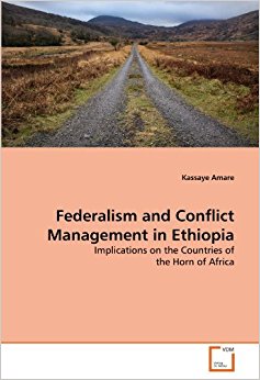 Federalism and Conflict Management in Ethiopia ...