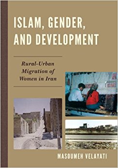 Islam, Gender, and Development: Rural-Urban Migration of ...