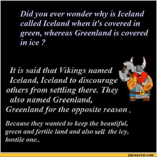 Did you ever wonder why is Iceland called Iceland when it ...