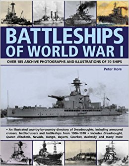 Battleships of World War I: A Fully Illustrated Country-By ...