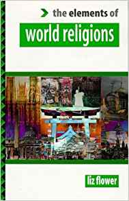 The Elements of World Religions (Elements Of....Series ...
