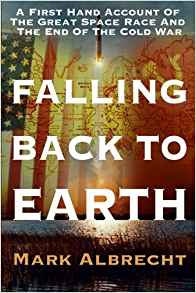 Falling Back To Earth: A First Hand Account Of The Great ...