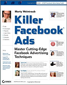 Killer Facebook Ads: Master Cutting-Edge Facebook ...