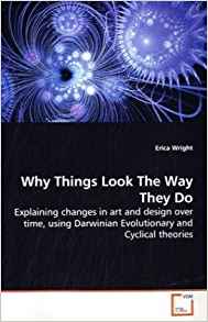 Amazon.com: Why Things Look The Way They Do: Explaining ...
