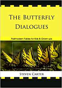 Amazon.com: The Butterfly Dialogues: Postmodern Fables for ...