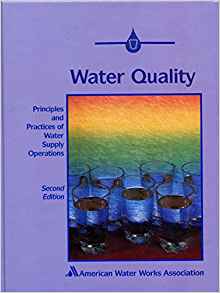 Water Quality, 2nd Edition (Water Supply Operations Series ...