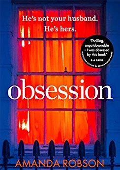 Obsession: The bestselling psychological thriller of 2017 ...